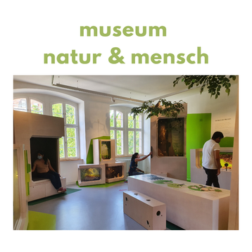 Museum Natur und Mensch